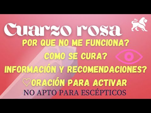 ¿Cómo se activa el cuarzo rosa?